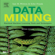 Data Mining_ Practical Machine Learning Tools and Techniques  ( PDFDrive ) Data Mining_ Practical Machine Learning Tools and Techniques  ( PDFDrive )