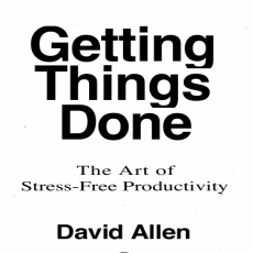 Getting Things Done_ The Art of  Stress-Free Productivity ( PDFDrive )
